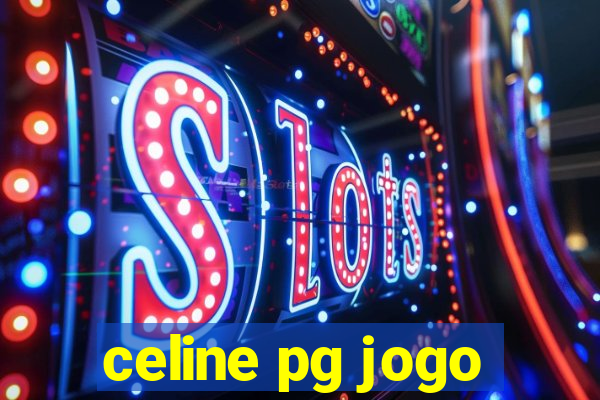 celine pg jogo